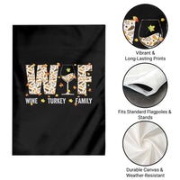 Funny Thanksgiving Garden Flag WTF Wine Turkey Family Family Dinner - Wonder Print Shop