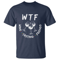 Thanksgiving Friends T Shirt WTF Wine Tasting Friends Drinking Club - Wonder Print Shop