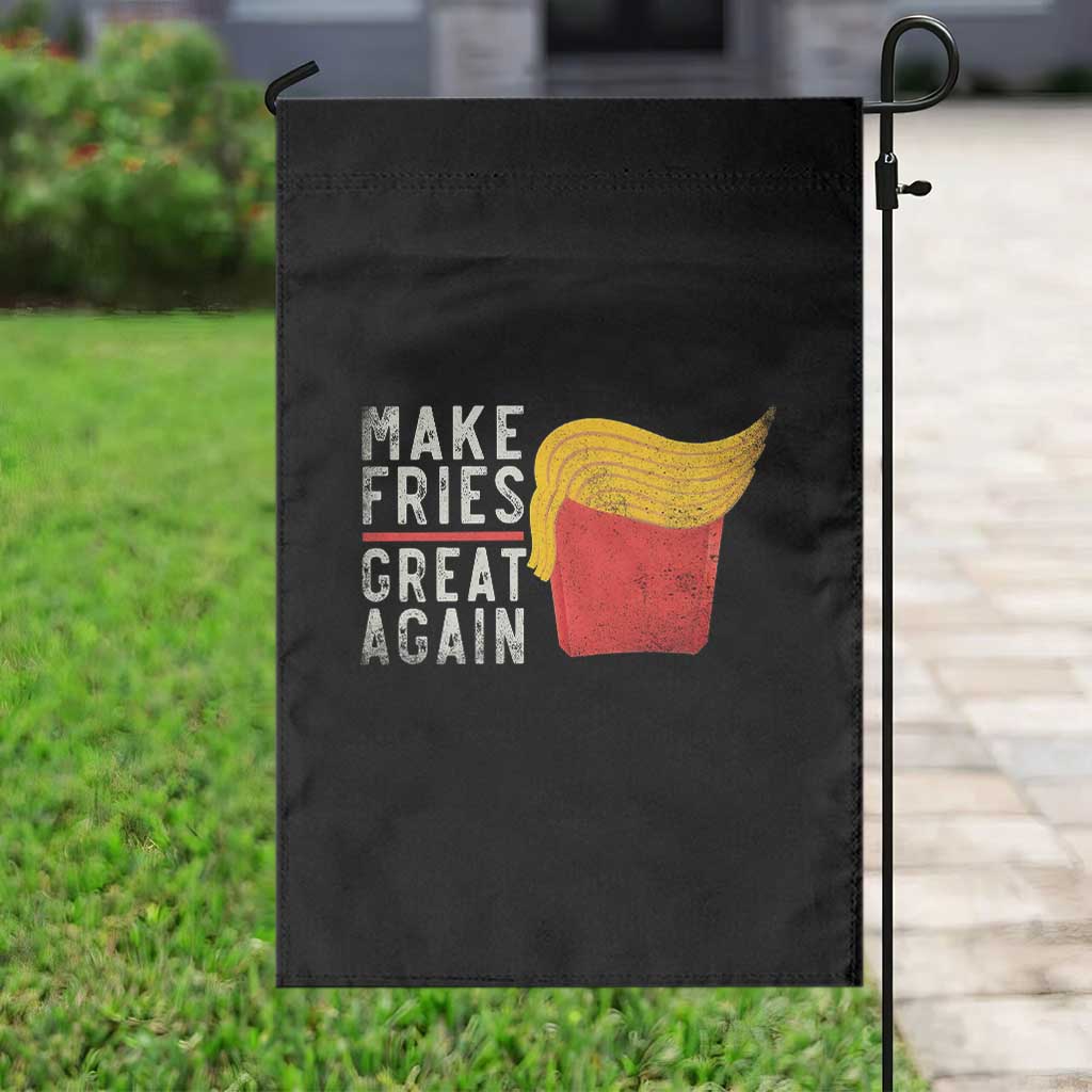 Funny Fries Garden Flag Vintage Make Fries Great Again