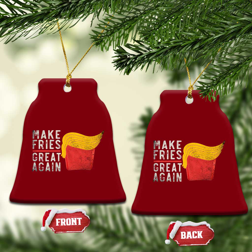 Funny Fries Ceramic Ornament Vintage Make Fries Great Again