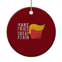 Funny Fries Ceramic Ornament Vintage Make Fries Great Again
