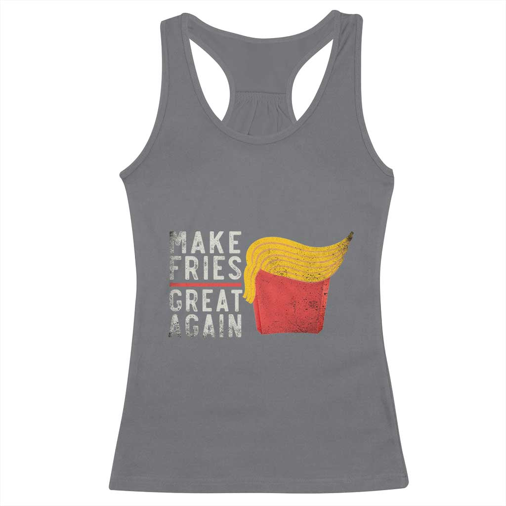 Funny Fries Racerback Tank Top Vintage Make Fries Great Again