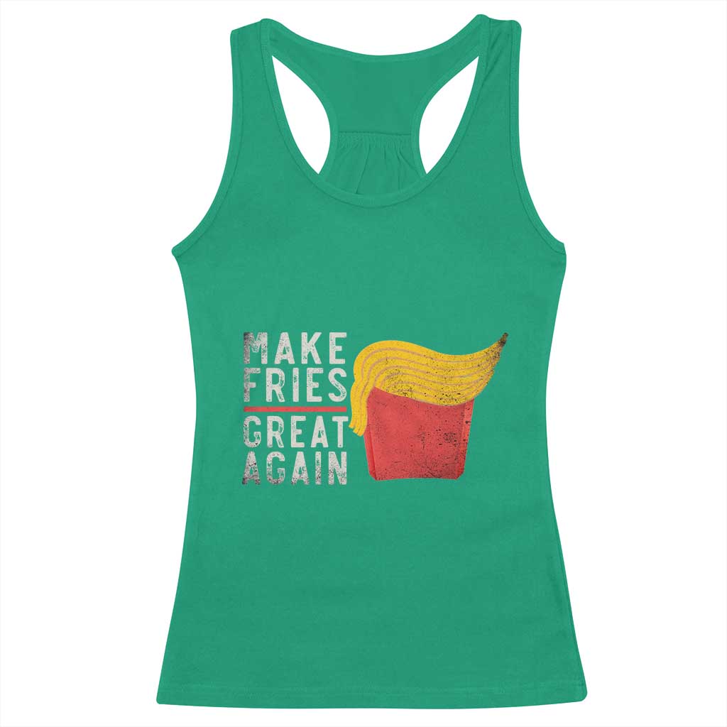 Funny Fries Racerback Tank Top Vintage Make Fries Great Again