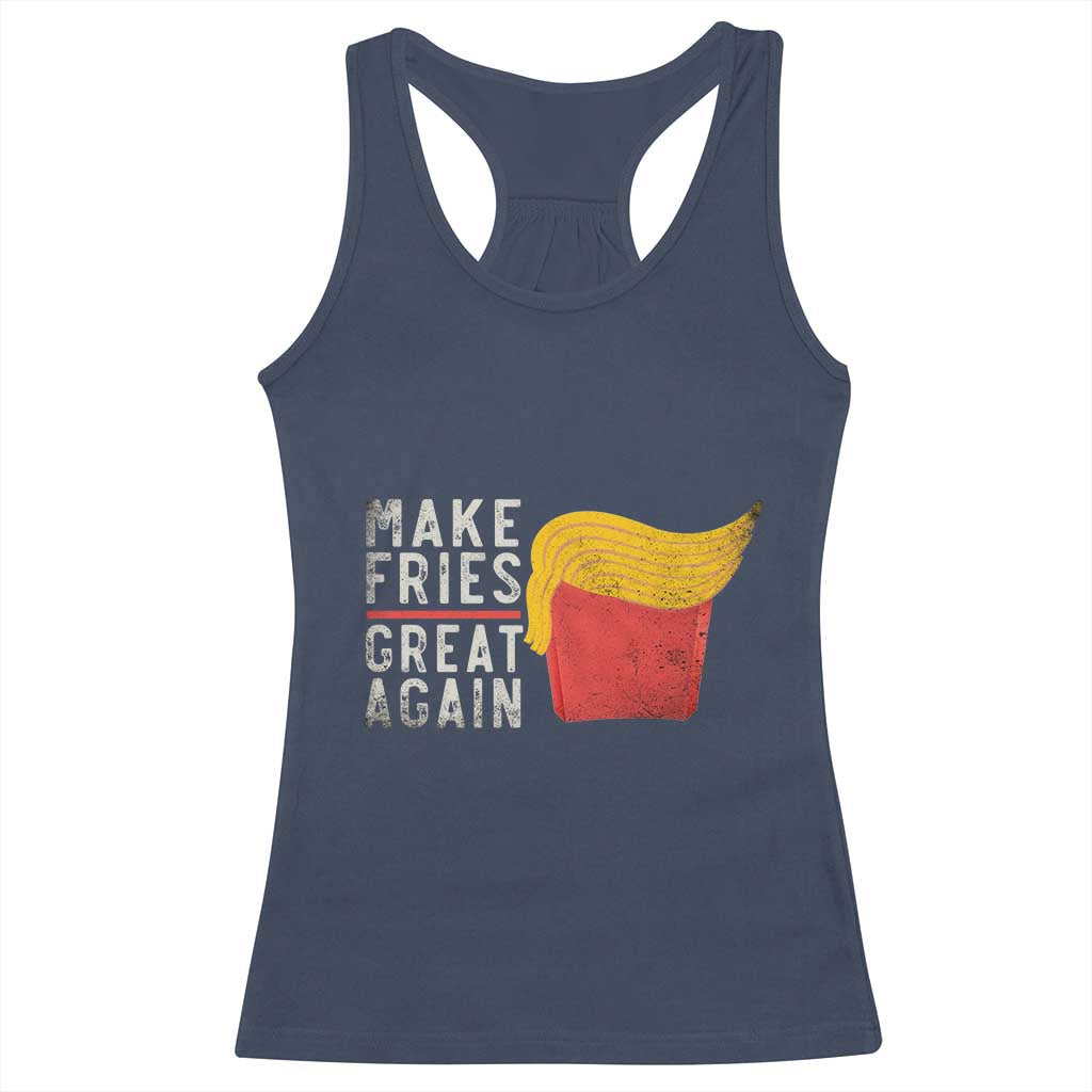 Funny Fries Racerback Tank Top Vintage Make Fries Great Again