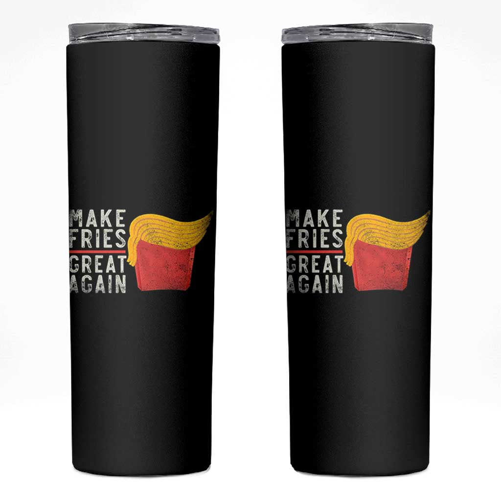 Funny Fries Skinny Tumbler Vintage Make Fries Great Again