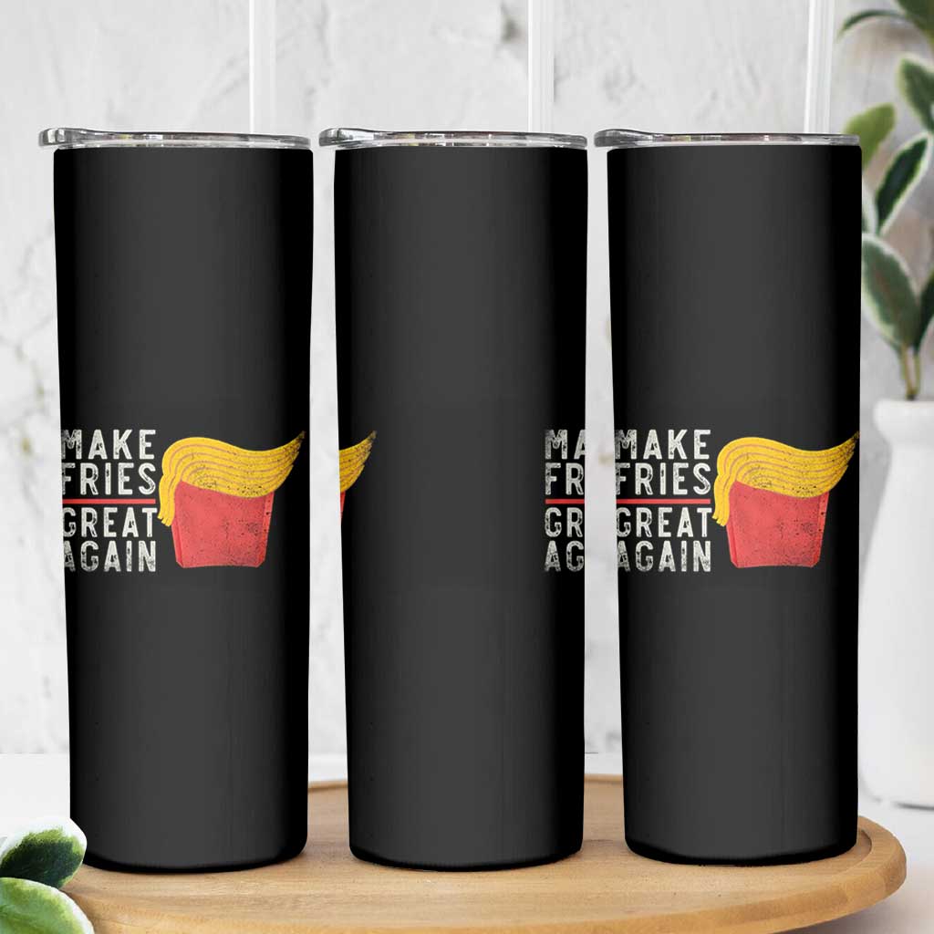 Funny Fries Skinny Tumbler Vintage Make Fries Great Again