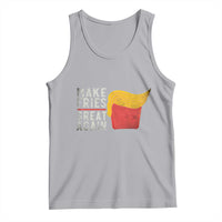 Funny Fries Tank Top Vintage Make Fries Great Again