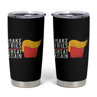 Funny Fries Tumbler Cup Vintage Make Fries Great Again