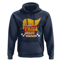 Funny Fries Hoodie Make Fries Great Again Checkered
