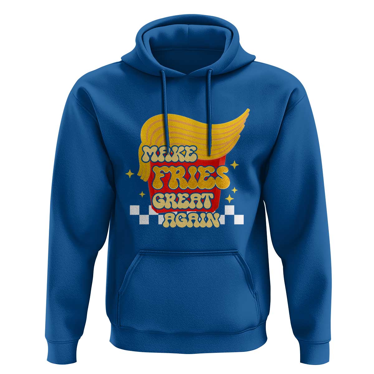 Funny Fries Hoodie Make Fries Great Again Checkered