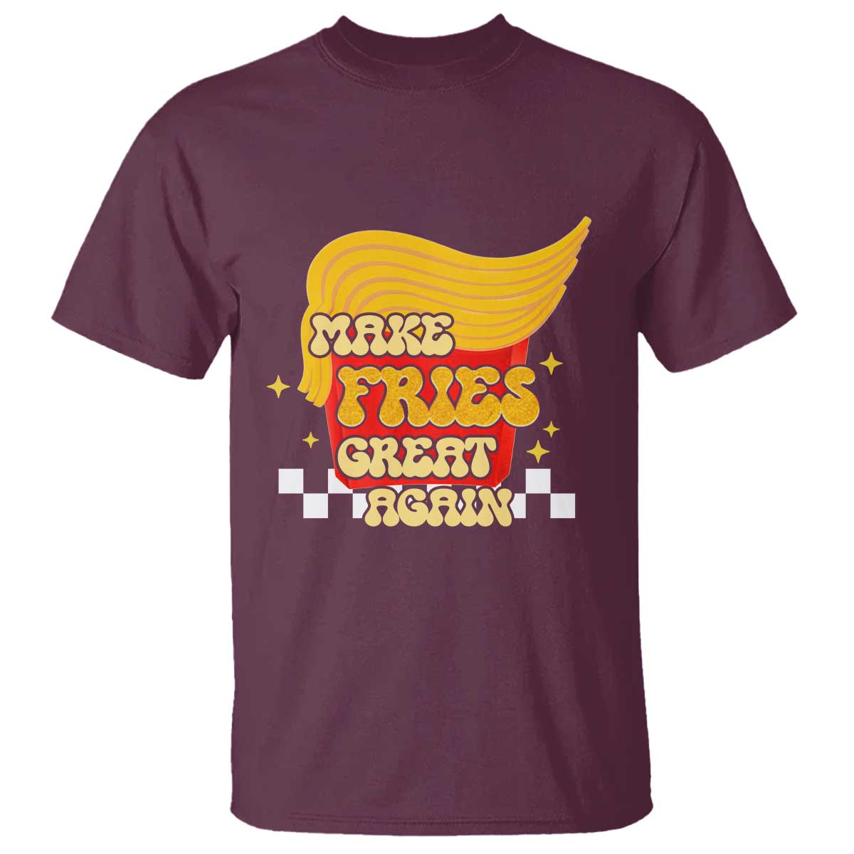 Funny Fries T Shirt Make Fries Great Again Checkered