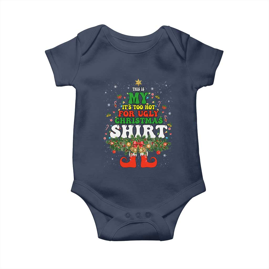 Too Hot Ugly Christmas Sweaters Baby Onesie Funny Xmas Elf