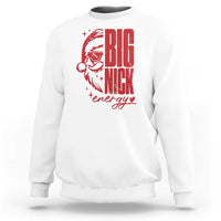 Christmas Santa Sweatshirt Fun Retro Big Nick Energy - Wonder Print Shop