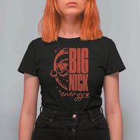 Christmas Santa T Shirt For Women Fun Retro Big Nick Energy - Wonder Print Shop