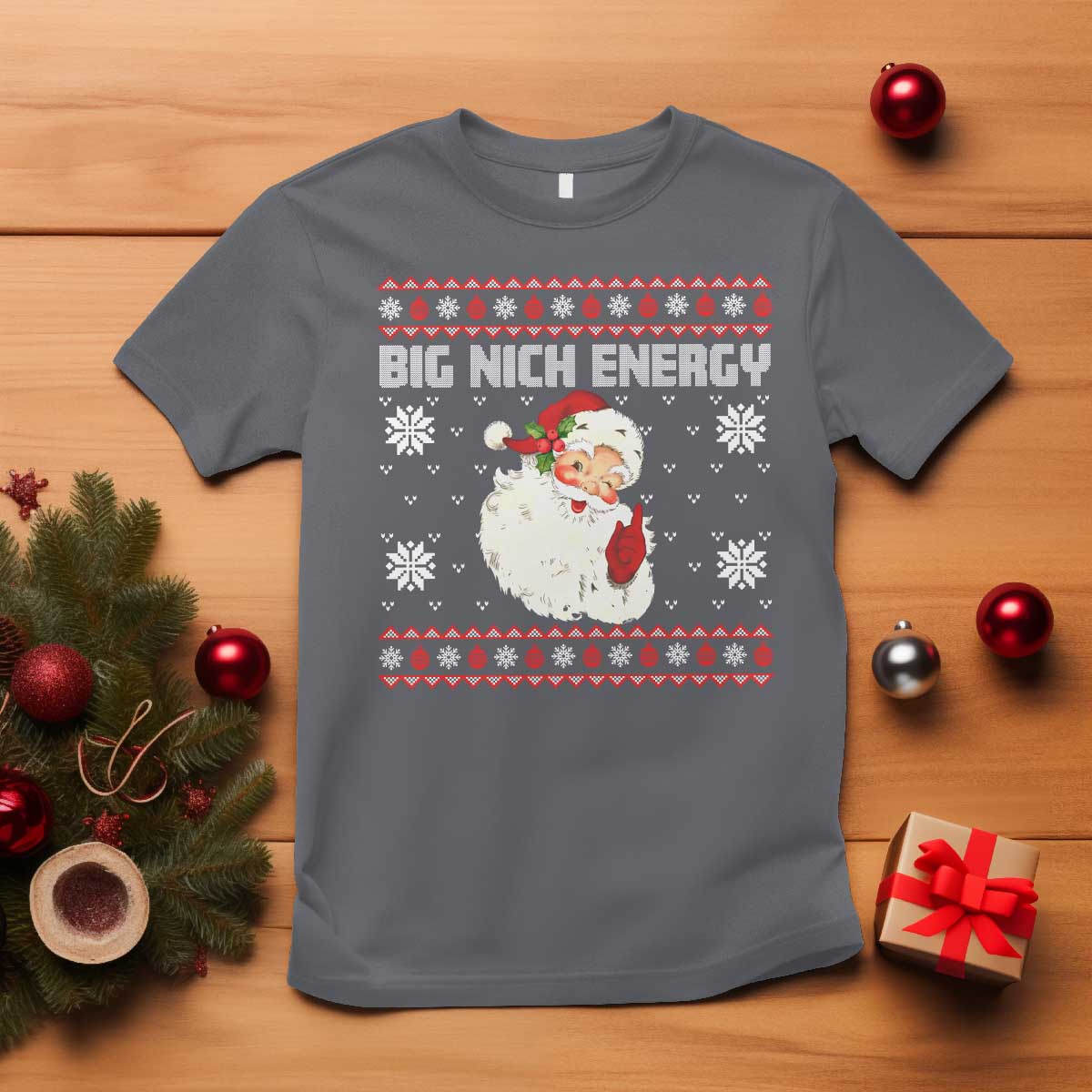Christmas Santa Claus T Shirt Big Nick Energy Santa Ugly Xmas - Wonder Print Shop