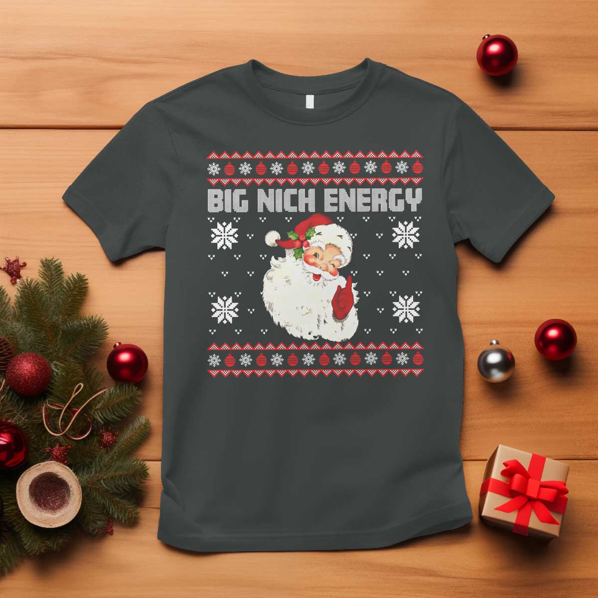 Christmas Santa Claus T Shirt Big Nick Energy Santa Ugly Xmas - Wonder Print Shop
