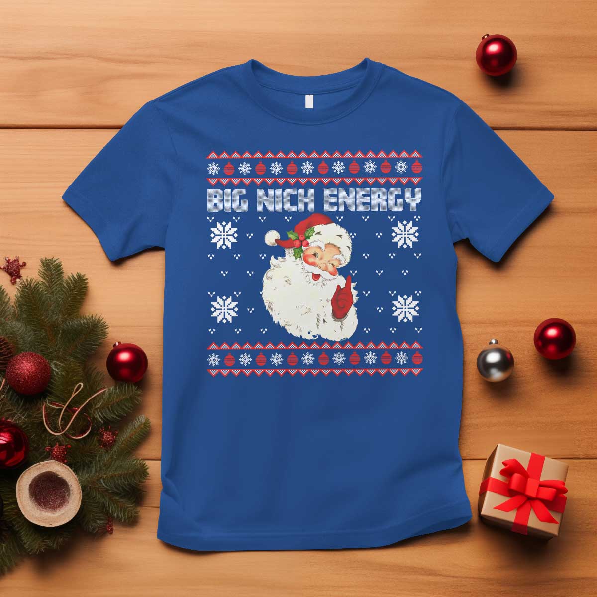 Christmas Santa Claus T Shirt Big Nick Energy Santa Ugly Xmas - Wonder Print Shop