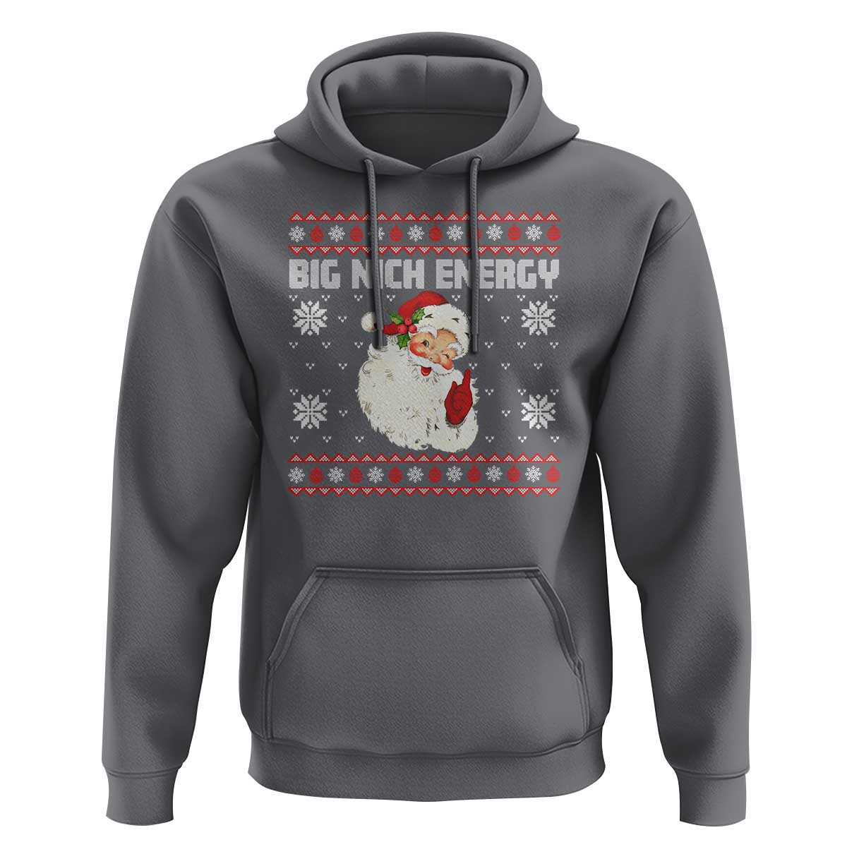 Christmas Santa Claus Hoodie Big Nick Energy Santa Ugly Xmas