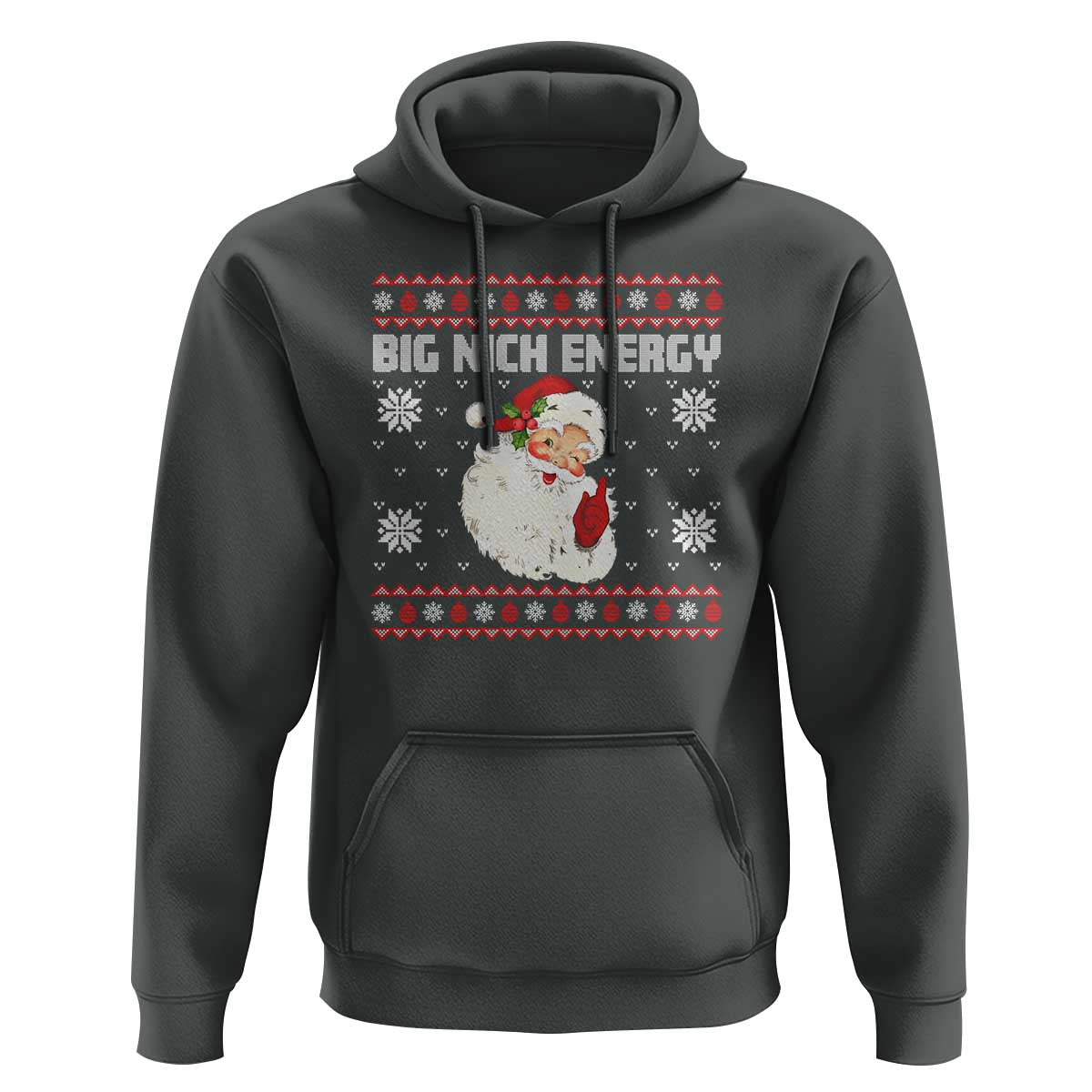 Christmas Santa Claus Hoodie Big Nick Energy Santa Ugly Xmas
