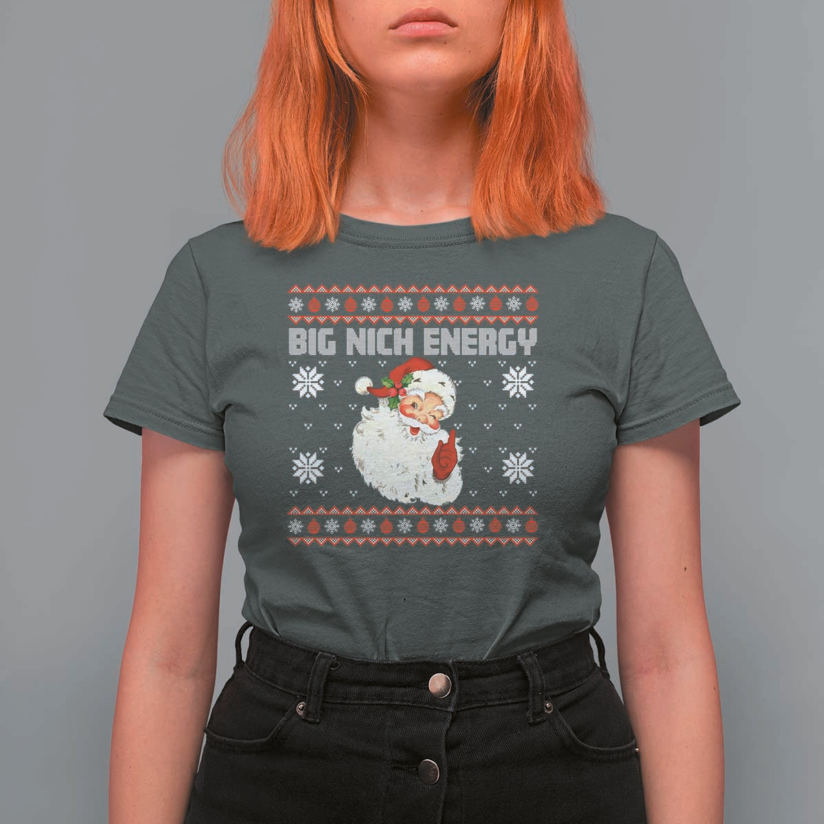 Christmas Santa Claus T Shirt For Women Big Nick Energy Santa Ugly Xmas - Wonder Print Shop