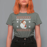 Christmas Santa Claus T Shirt For Women Big Nick Energy Santa Ugly Xmas - Wonder Print Shop