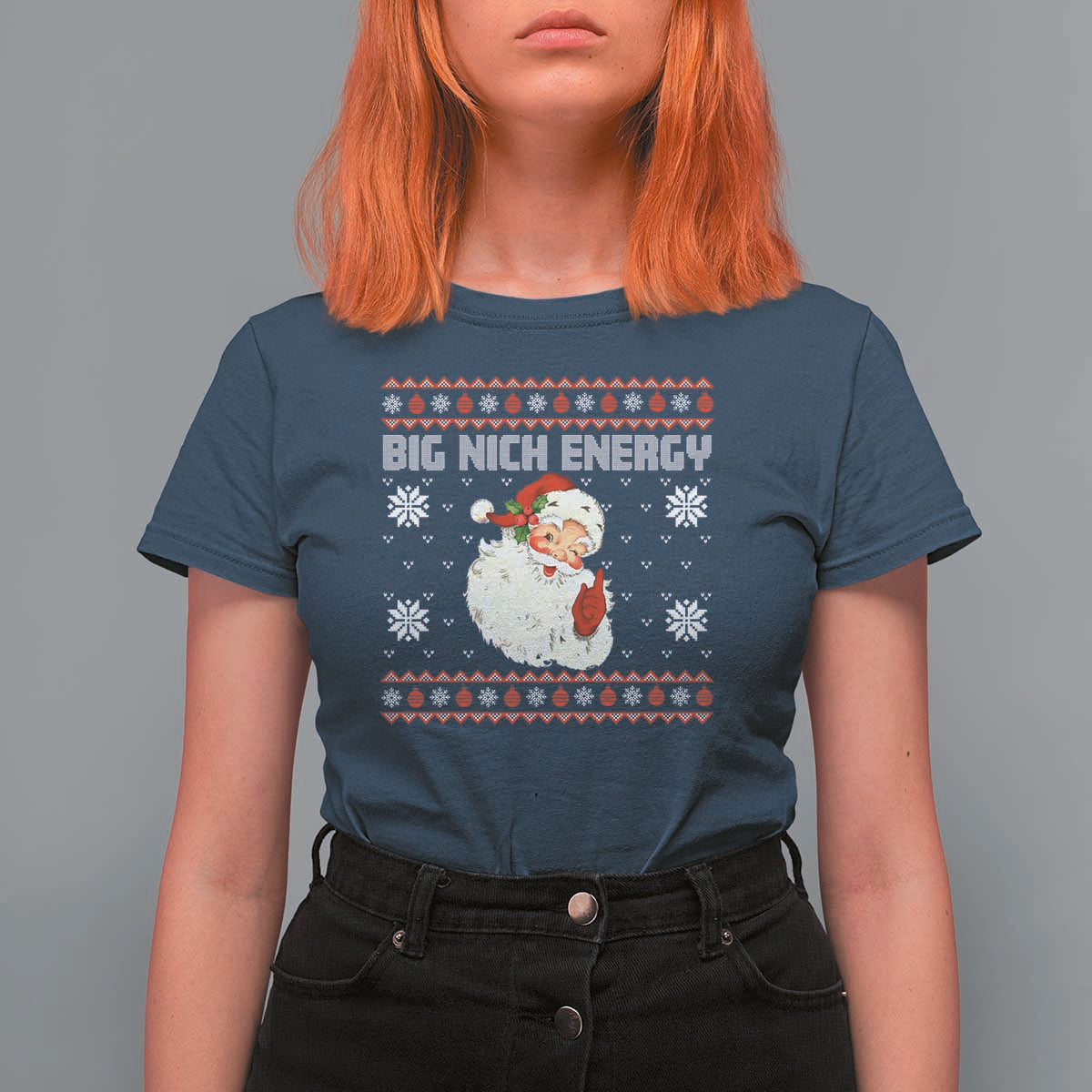 Christmas Santa Claus T Shirt For Women Big Nick Energy Santa Ugly Xmas - Wonder Print Shop