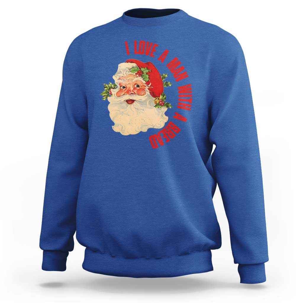 Christmas Santa Sweatshirt Fun Retro I Love A Man With A Beard - Wonder Print Shop