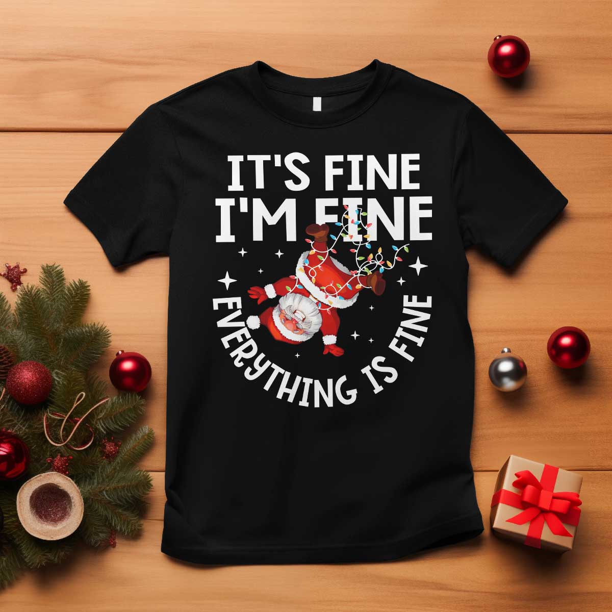 Funny Christmas Santa T Shirt It's Fine I'm Fine Everything Is Fine - Wonder Print Shop