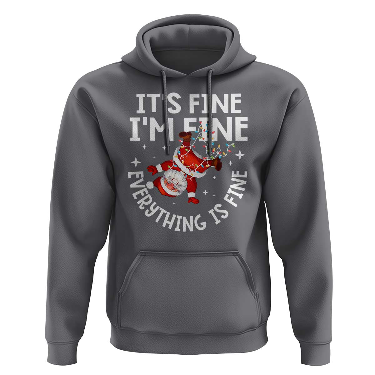 Funny Christmas Santa Hoodie It's Fine I'm Fine Everything Is Fine