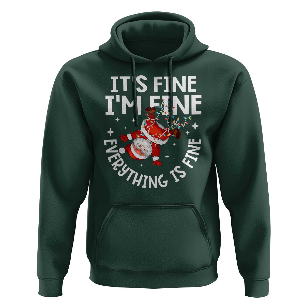 Funny Christmas Santa Hoodie It's Fine I'm Fine Everything Is Fine