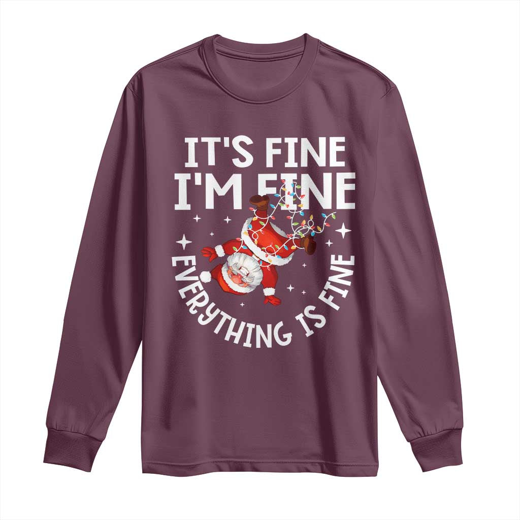 Funny Christmas Santa Long Sleeve Shirt It's Fine I'm Fine Everything Is Fine