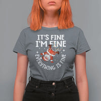 Funny Christmas Santa T Shirt For Women It's Fine I'm Fine Everything Is Fine - Wonder Print Shop