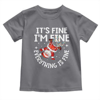 Funny Christmas Santa Toddler T Shirt It's Fine I'm Fine Everything Is Fine
