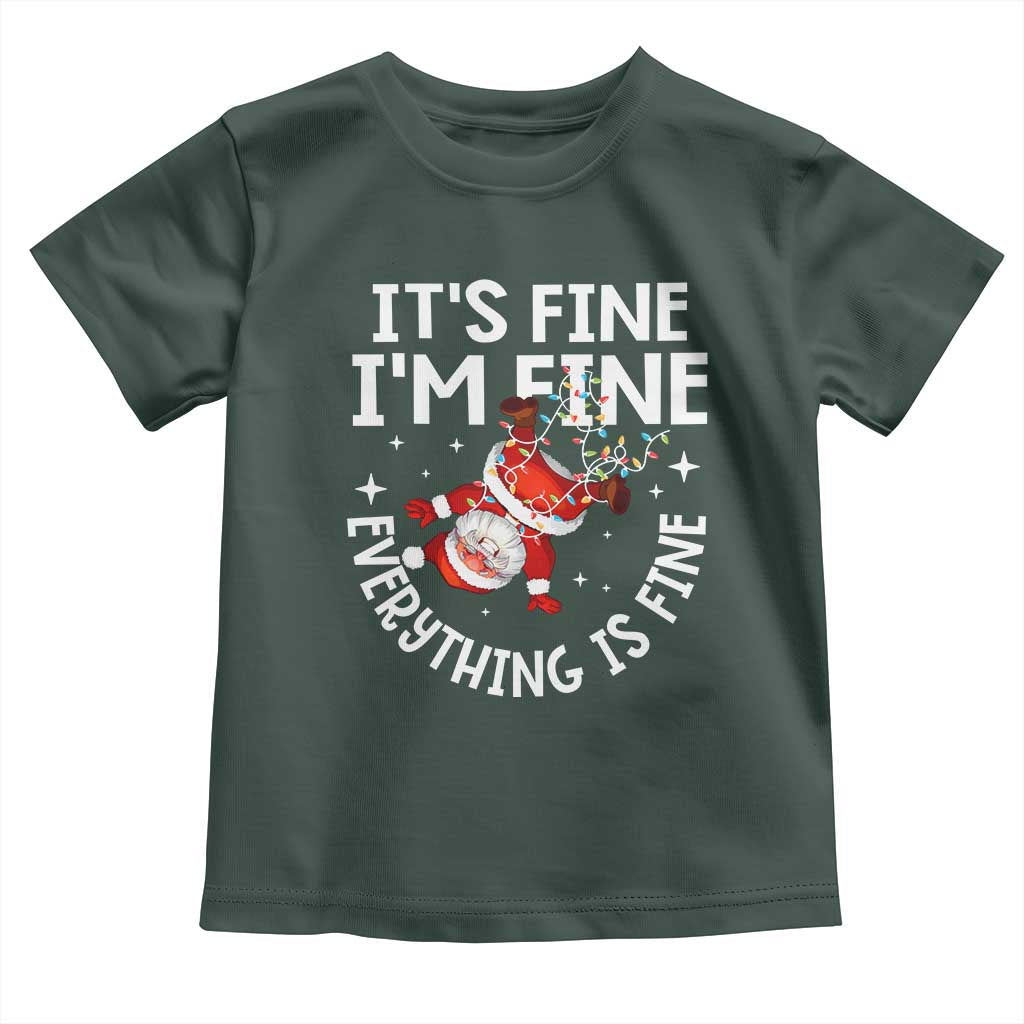 Funny Christmas Santa Toddler T Shirt It's Fine I'm Fine Everything Is Fine