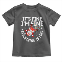 Funny Christmas Santa Toddler T Shirt It's Fine I'm Fine Everything Is Fine