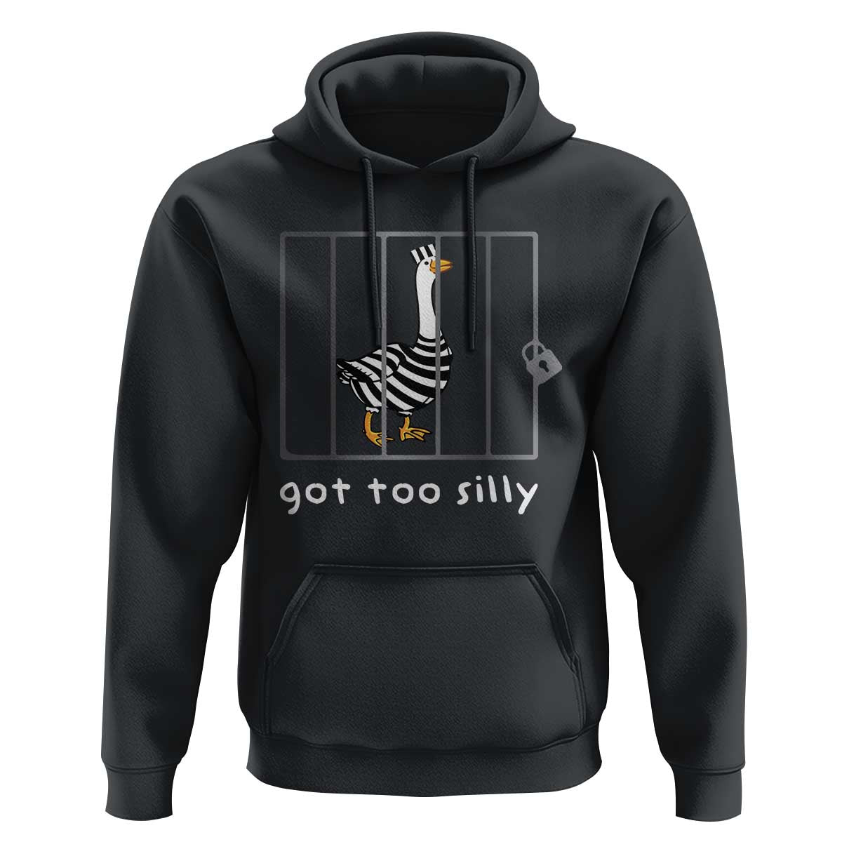 Silly Goose Hoodie Got Too Silly