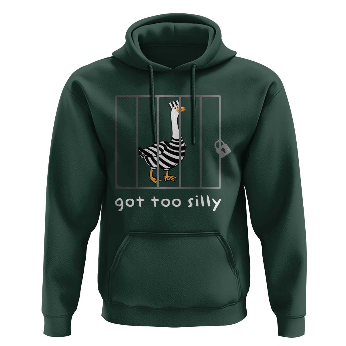 Silly Goose Hoodie Got Too Silly