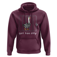 Silly Goose Hoodie Got Too Silly