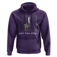 Silly Goose Hoodie Got Too Silly