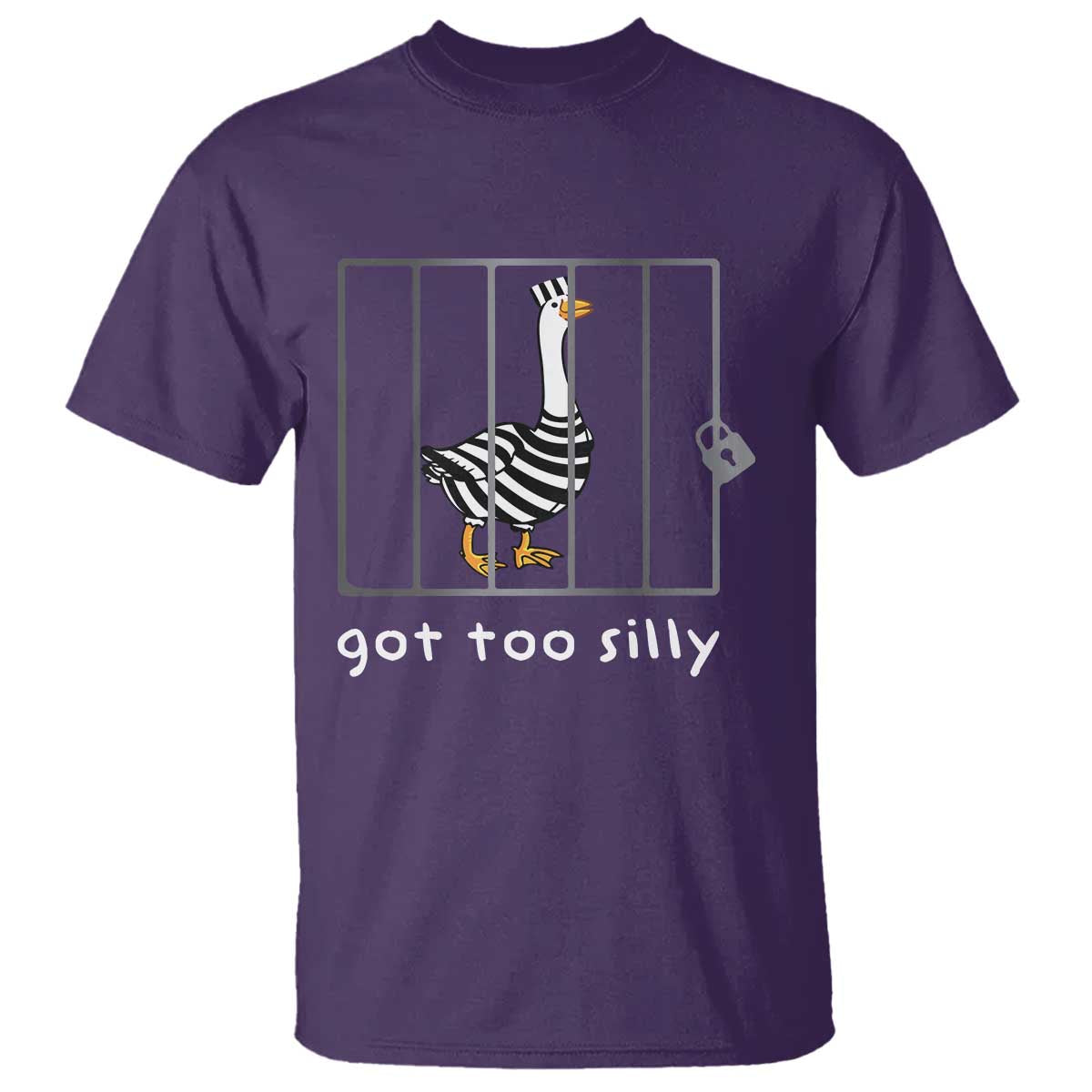 Silly Goose T Shirt Got Too Silly