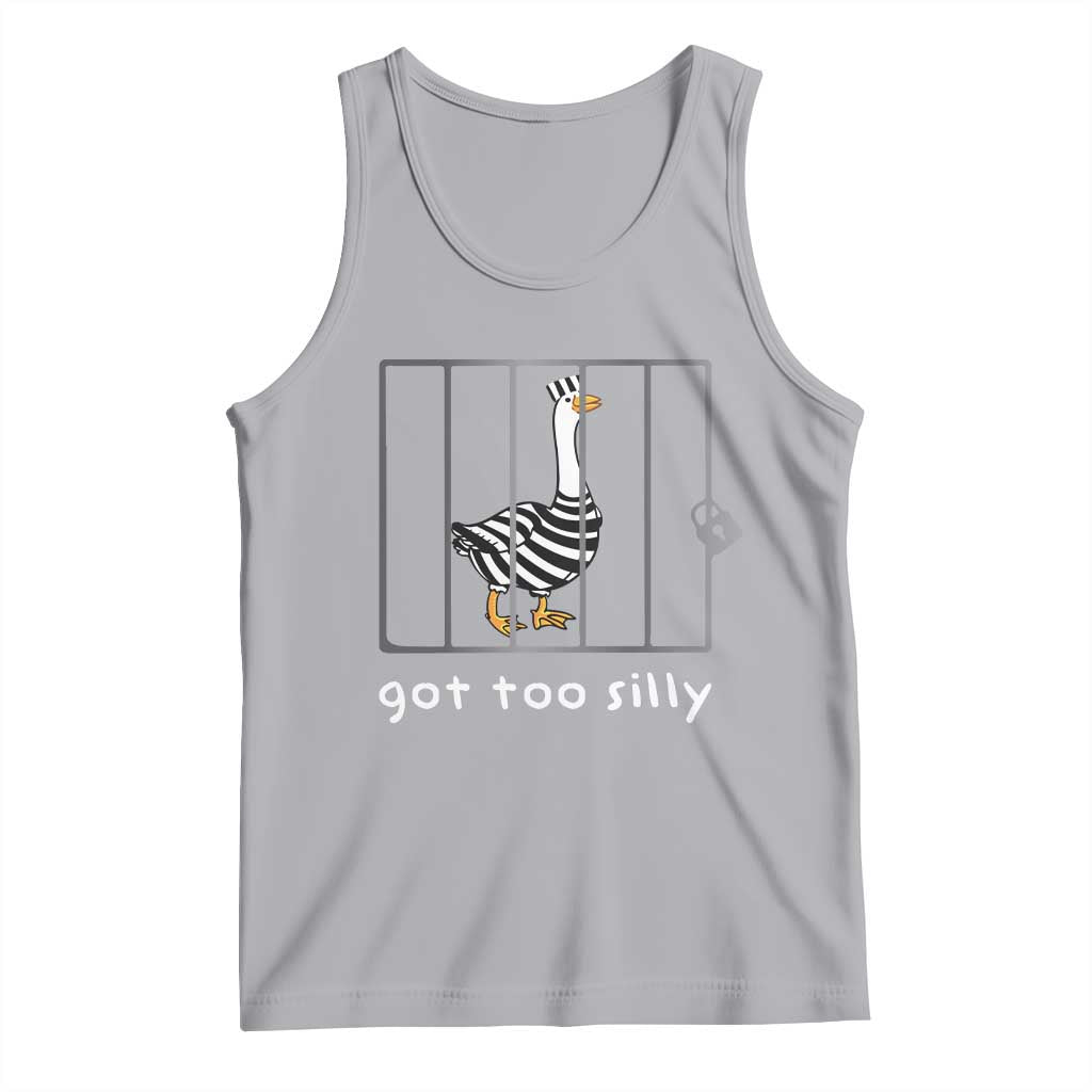 Silly Goose Tank Top Got Too Silly