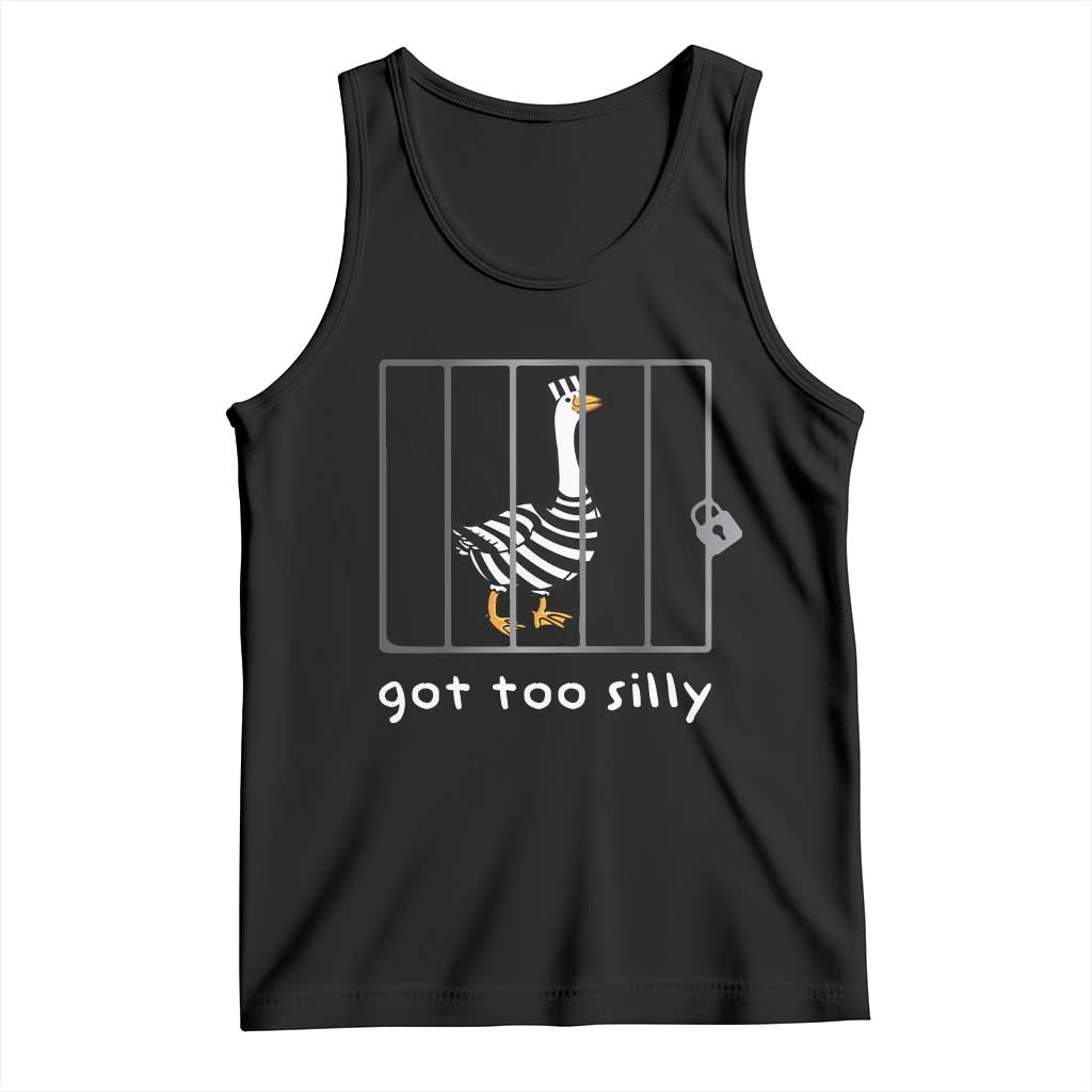 Silly Goose Tank Top Got Too Silly