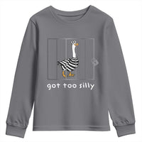 Silly Goose Youth Sweatshirt Got Too Silly