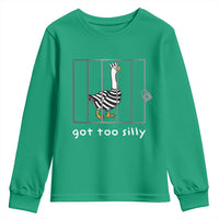 Silly Goose Youth Sweatshirt Got Too Silly