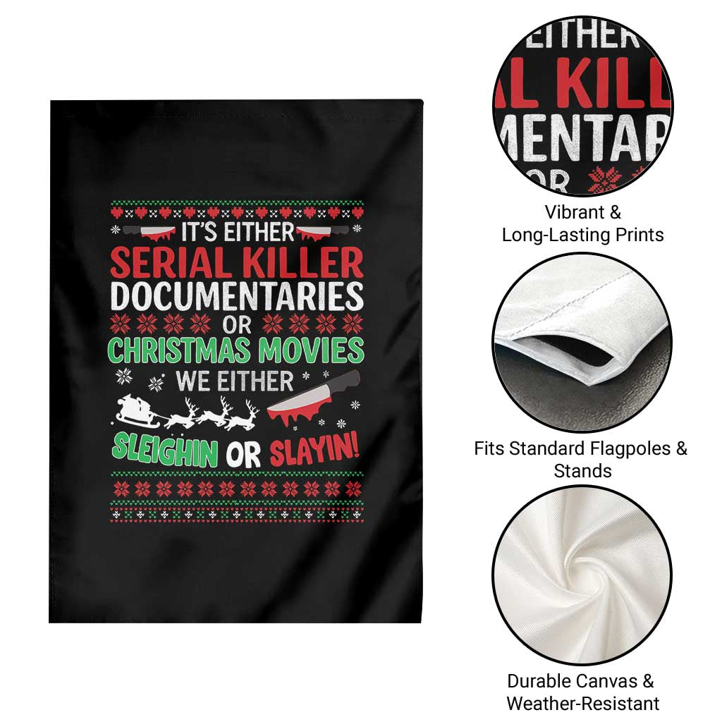 Crime Documentaries Ugly Christmas Garden Flag Funny Horror Xmas Slaying Or Sleighing - Wonder Print Shop