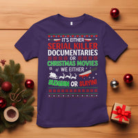 Crime Documentaries Ugly Christmas T Shirt Funny Horror Xmas Slaying Or Sleighing - Wonder Print Shop