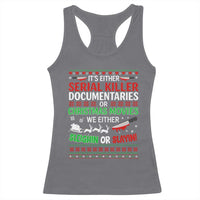 Crime Documentaries Ugly Christmas Racerback Tank Top Funny Horror Xmas Slaying Or Sleighing - Wonder Print Shop
