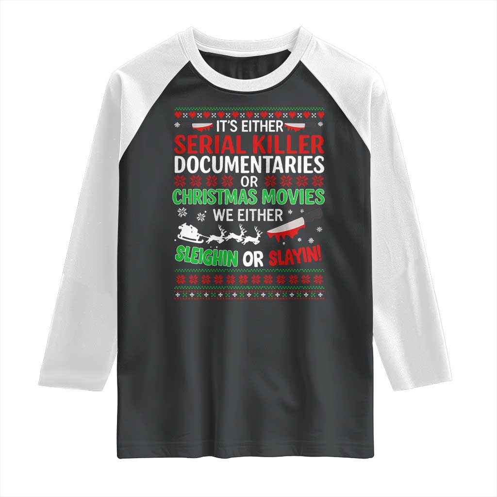 Crime Documentaries Ugly Christmas Raglan Shirt Funny Horror Xmas Slaying Or Sleighing - Wonder Print Shop
