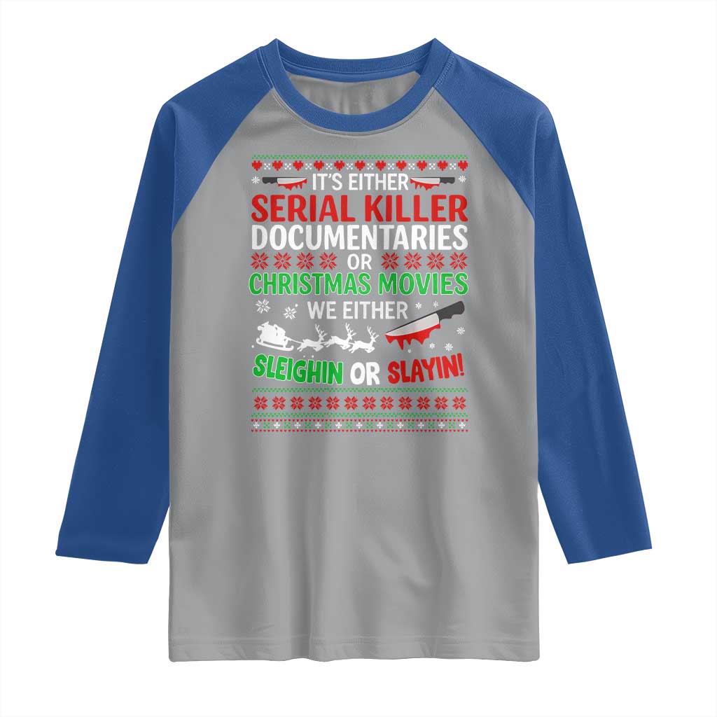 Crime Documentaries Ugly Christmas Raglan Shirt Funny Horror Xmas Slaying Or Sleighing - Wonder Print Shop