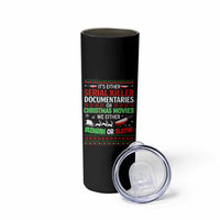 Crime Documentaries Ugly Christmas Skinny Tumbler Funny Horror Xmas Slaying Or Sleighing - Wonder Print Shop